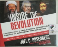 Inside the Revolution written by Joel C. Rosenberg performed by Mel Foster on Audio CD (Unabridged)